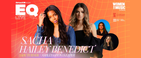 Stampede Entertainment and NMC Present: EQLIVE with Sacha, Hailey Benedict, Jade Turner, and Ashley Ghostkeeper