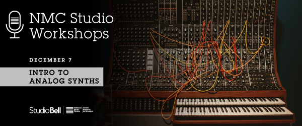 NMC Studio Workshops — Intro to Analog Synths