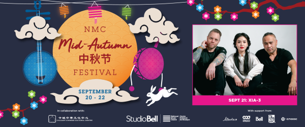 NMC Presents: Mid-Autumn Festival with XIA-3