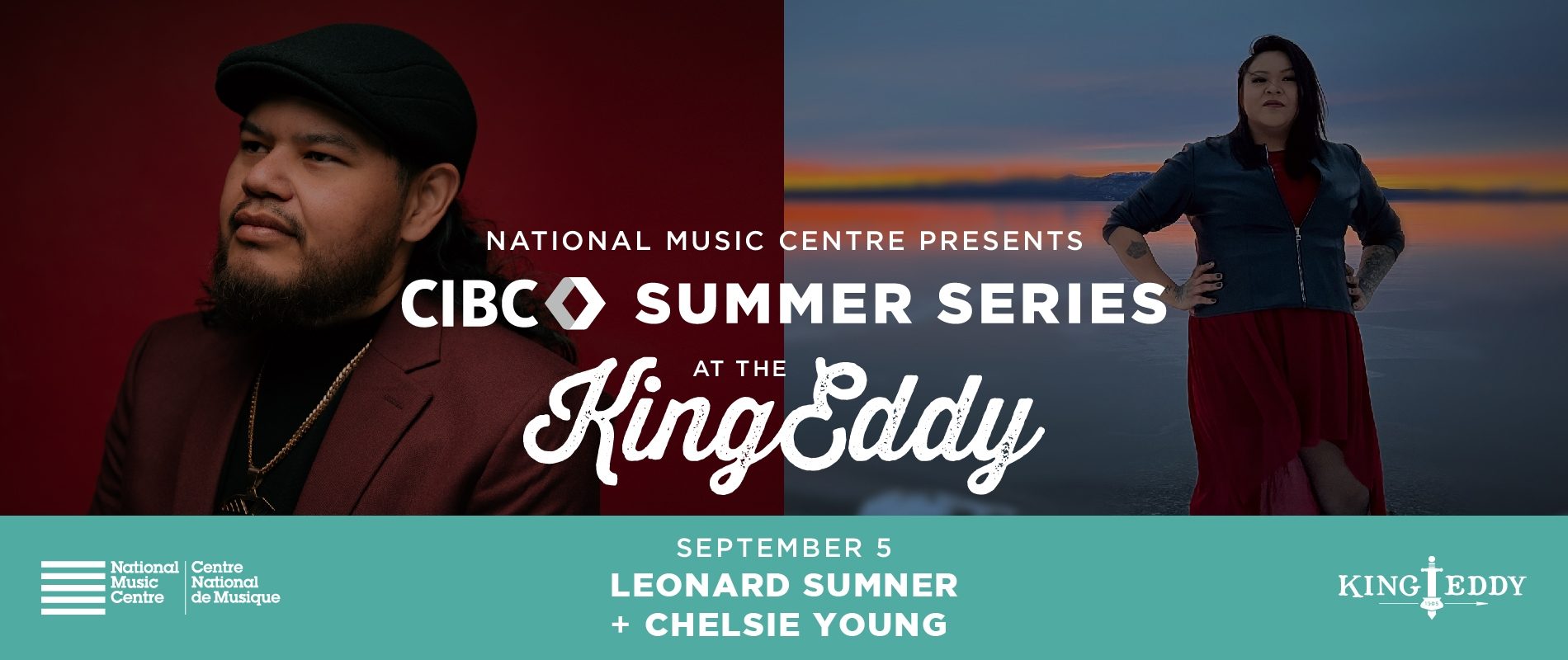 NMC Presents: CIBC Summer Series at the King Eddy — Leonard Sumner with Chelsie Young