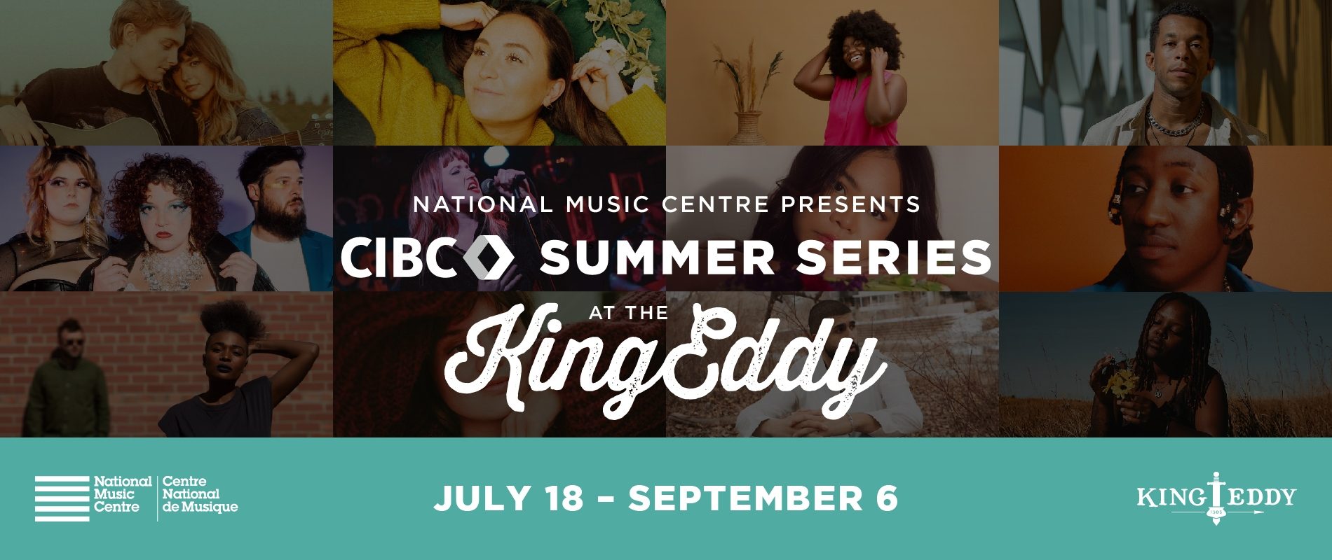 National Music Centre Announces CIBC Summer Series at the King Eddy, from July 18-September 6