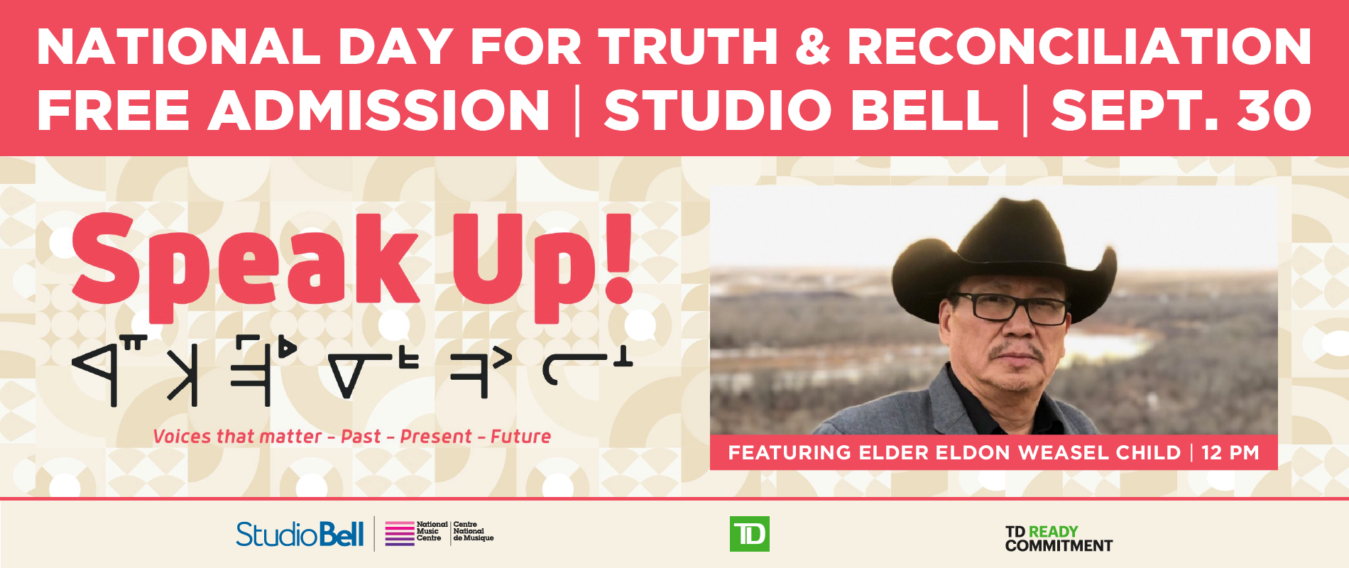 Free Admission to Studio Bell on National Day for Truth and Reconciliation, Featuring Guest Elder Eldon Weasel Child